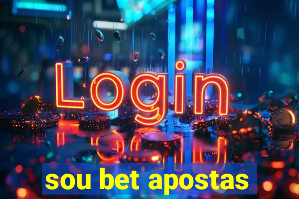 sou bet apostas